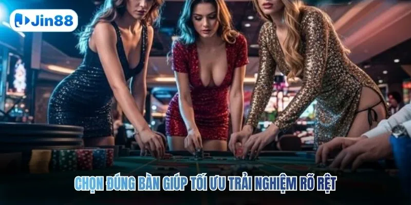 Chọn đúng bàn giúp tối ưu trải nghiệm rõ rệt